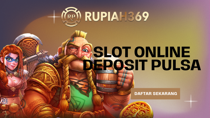 slot online deposit pulsa