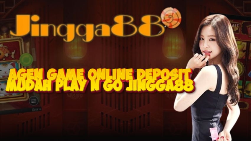 Agen Game Online Deposit Mudah Play N Go JINGGA88