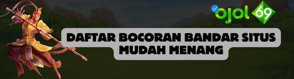 Daftar Bocoran Bandar OJOL69