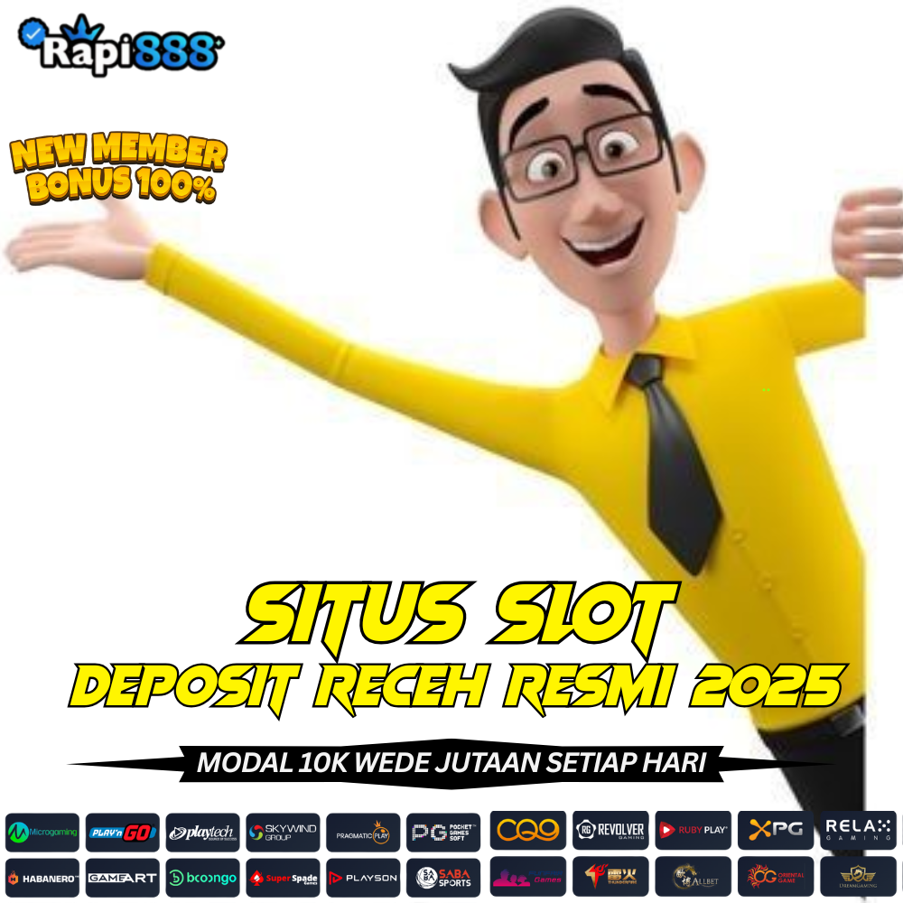 SLOT DEPOSIT RECEH RESMI